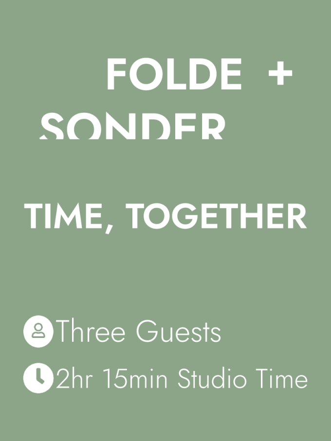 TIME, TOGETHER _ Three Guests _ 2hr 15min Studio Time
